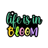 Life In Bloom 3"
