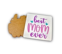 2" Best Mom Ever