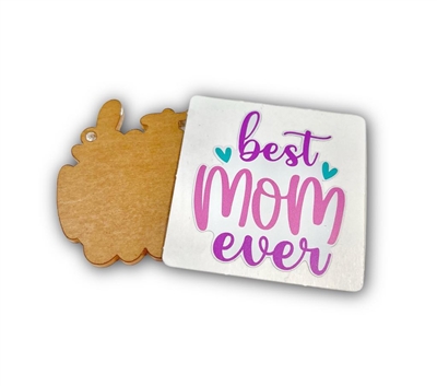 2" Best Mom Ever