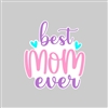 Best Mom Ever Tumbler Sticker