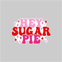 Hey Sugar Pie Tumbler Sticker