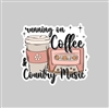 Coffee & Country Music Tumbler Sticker
