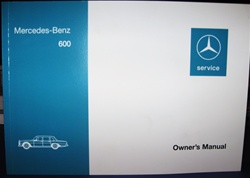 Mercedes Benz 600 - The "Grand Mercedes" Owners Manual