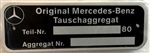 Data Plate - " ORIGINAL MERCEDES BENZ TAUSCHAGGREGAT,