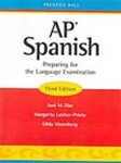 AP Spanish Preparing for Language. Exam 3rd Edition