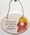 "If being good isn't working, try being outrageous!" Small Hanging Plaque