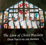 Chuck Thiel and His Jolly Ramblers sing hymns such as Lamb of God, Lift High the Cross, What a Friend We Have in Jesus, and many more!