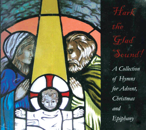Hark the Glad Sound Compact Disc
A Collection of Hymns for Advent, Christmas and Epiphany with soprano vocals by Kathryn M. Peperkorn such as Away in the Manger, God Loves Me Dearly, O God of God O Light of Light, and many more!