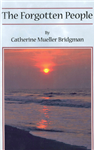 Forgotten People
By Catherine Mueller Brigman