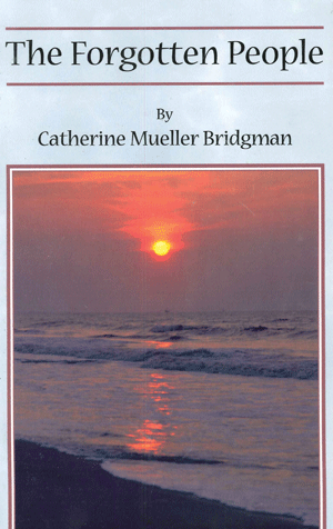 Forgotten People
By Catherine Mueller Brigman