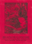 Breaking the Da Vinci Code, L. White;  A review of the conspiracy Theory Proposed by Dan Browns Bestseller The DaVinci Code.  Dr. Laurence White takes a Biblical perspective to the many questions that Brown raises.