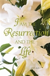 I Am The Resurrection... Easter Banner