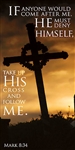 Take Up His Cross Banner
