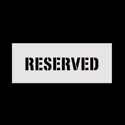 Reserved Sign Stencil