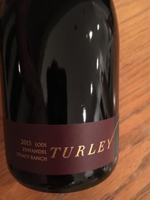 2015 Turley Lodi Zinfandel Steacy Ranch 750ml