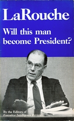LaRouche: Will this man become President?