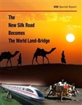 The New Silk Road Becomes the World Land-Bridge<br>Hard Cover Print Edition