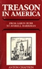 Treason in America:<br>From Aaron Burr to Averell Harriman<br><span style="font-size:75%;">by Anton Chaitkin</span>