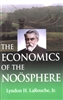 The Economics of the NoÃ¶sphere<br><span style="font-size:75%;">by Lyndon H. LaRouche, Jr.</span>