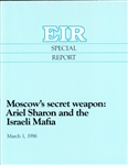 Moscow's secret weapon: Ariel Sharon and the Israeli Mafia