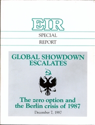 Global Showdown Escalates: The zero option and the Berlin crisis of 1987