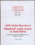 AIDS Global Showdown: Mankind's total victory or total defeat