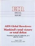 AIDS Global Showdown: Mankind's total victory or total defeat (Revised Nov. '89)