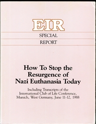 How To Stop the Resurgence of Nazi Euthanasia Today