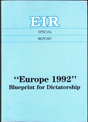 "Europe 1992": Blueprint for Dictatorship
