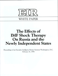 The Effects of IMF Shock Therapy On Russia and the Newly Independent States