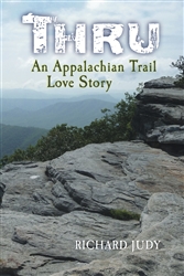 THRU: An Appalachian Trail Love Story