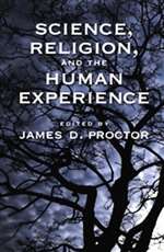 Science, Religion, and the Human Experience (Bargain Book)