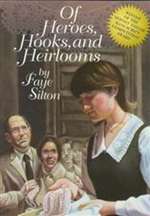 Of Heroes, Hooks and Heirlooms