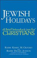 Jewish Holidays: A Brief Introduction for Christians (PB)