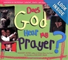 Does God Hear My Prayer? PB