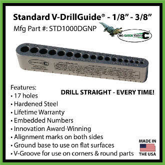 Big Gator Tools STD1000DGNP - Standard (SAE) V-DrillGuide (1/8 - 3/8")