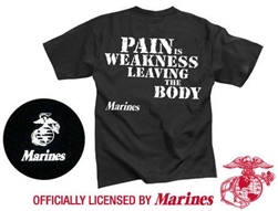 MARINES ''PAIN IS WEAKNESS'' T-SHIRT