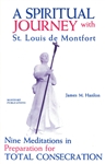 Spiritual Journey with St. Louis de Montfort