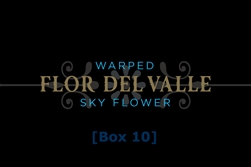 Flor del Valle Sky Flower Box of 10 Cigars