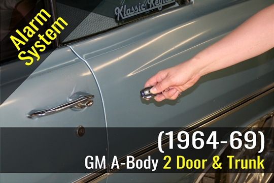 Alarm System with Keyless Entry and Power Trunk Release for GM A-Body 2 Door (1964-1969)