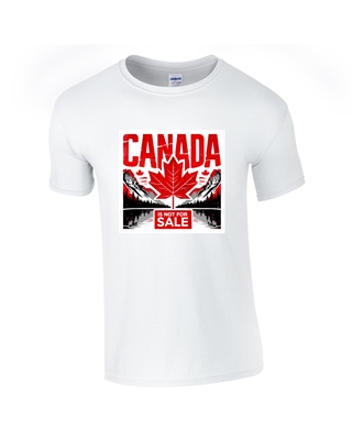 "Canada is Not For Sale" Tee - Unisex