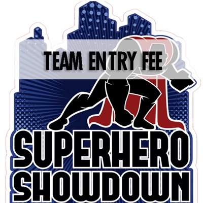Team Entry Fee : Superhero Showdown