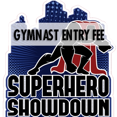 Gymnast Entry Fee : Superhero Showdown