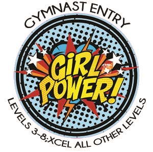 Gymnast Entry Fee - Levels 3-8; Xcel All Other Levels : Girl Power