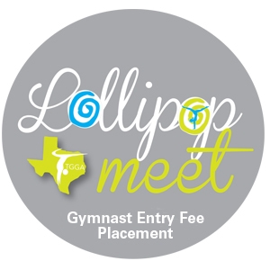 Gymnast Entry Fee - Placement  : Lollipop Meet