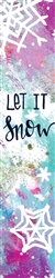 Let It Snow on this PVC Yard Expression Sign by Custom Décor.