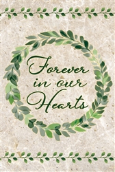 Forever In Our Hearts on this Custom Décor Vinyl garden flag.