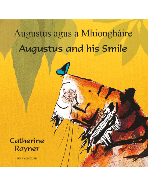 Augustus and His Smile - Bilingual Book in Arabic, Farsi, French, Spanish, Vietnamese, and many other languages. Multicultural book for children.