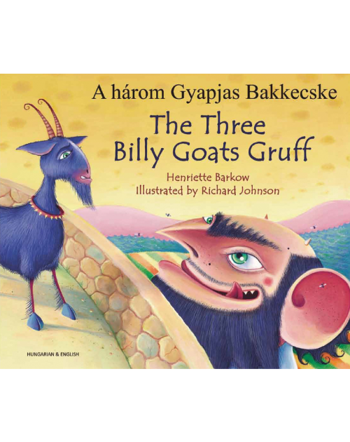 The Three Billy Goats Gruff - Bilingual Children's Book in Albanian, Bengali, French, German, Romanian, Spanish, and many more languages. Multicultural story for diverse classrooms