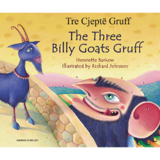 The Three Billy Goats Gruff - Bilingual Children's Book in Albanian, Bengali, French, German, Romanian, Spanish, and many more languages. Multicultural story for diverse classrooms